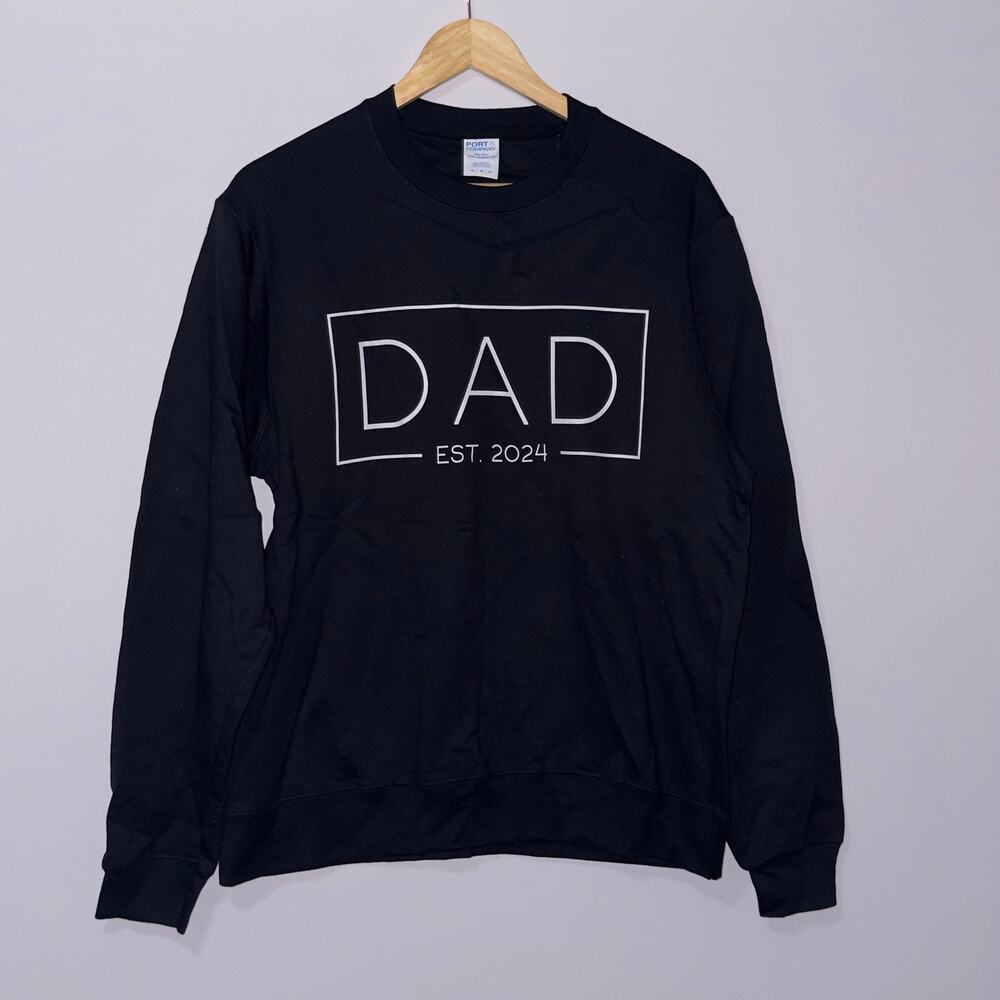 Port & Company Black “DAD EST. 2024” Sweatshirt Size Medium